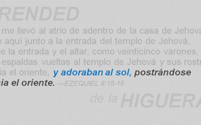 De La HIGUERA Aprended, Parte 1: Abominación de-Sol-Adora